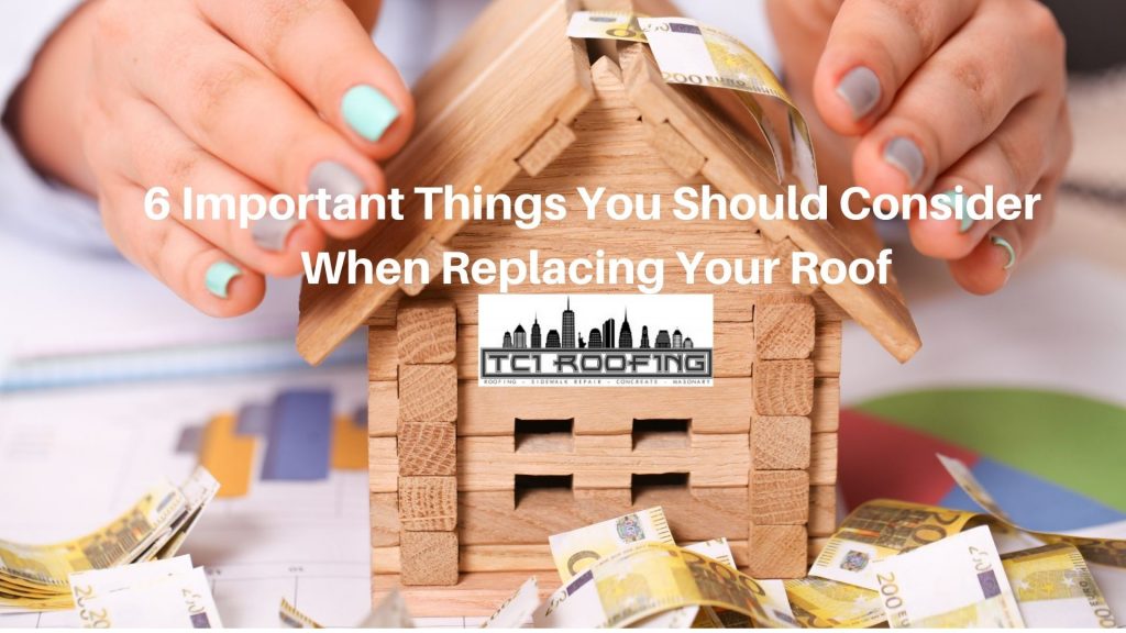 Things to Consider When Replacing Your Roof