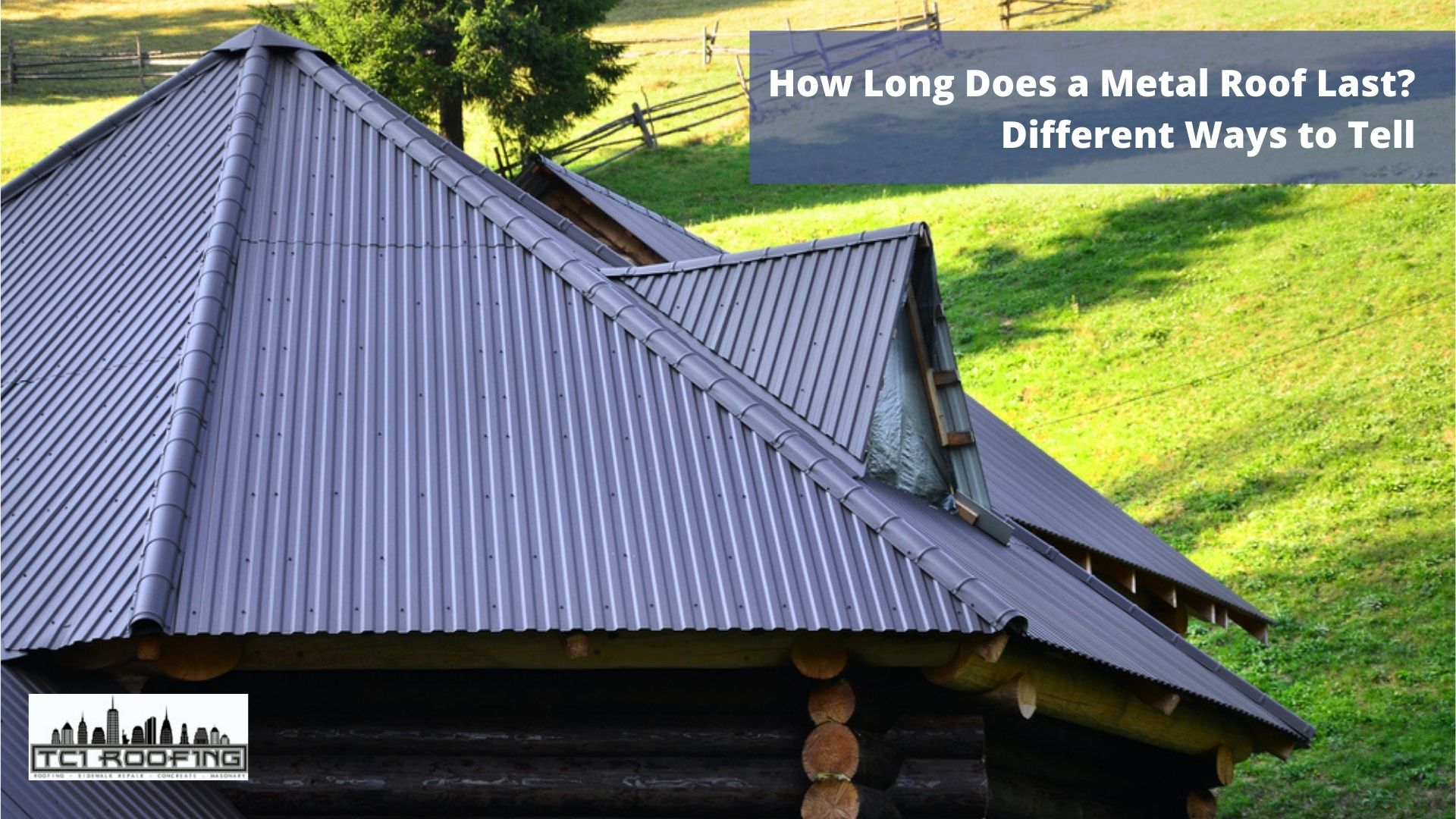 how-long-does-a-metal-roof-last-different-ways-to-tell-bronx-roofing